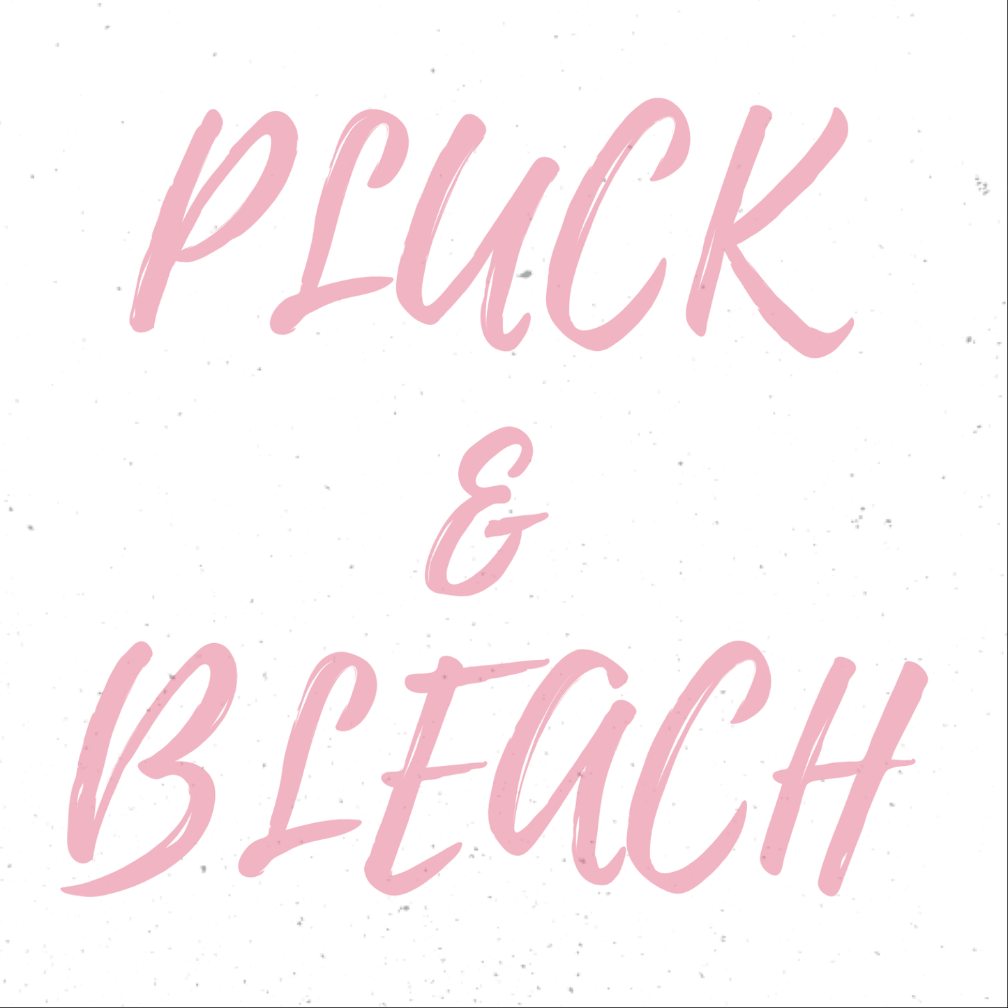 PLUCK & BLEACH PACKAGE + $55